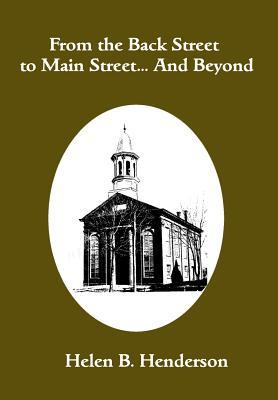 Download From the Back Street to Main StreetAnd Beyond: History of the Society of Methodists of Middletown Point - Helen B. Henderson file in ePub