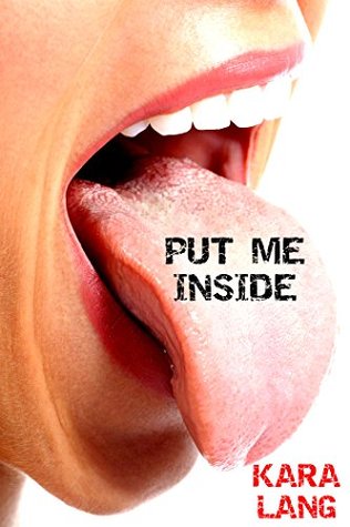 Read Put Me Inside (Vore Open-Minded Fetish Paranormal Romance Fiction) (Erythrina Book 5) - Kara Lang file in ePub