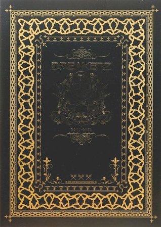 Read BREAKERZ Official Perfect Book BREAKERZ CHRONICLE 2007-2012 (2012) ISBN: 4047283363 [Japanese Import] - Entāburein | ePub