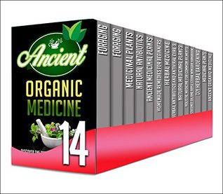 Download Organic Medicine: 14 in 1 Box Set - Discover The Top Organic Medicine That Have Been Used For Ages, Homemade Remedies And Foraging Benefits In This 14 in 1 Box Set - Y. Vossler file in ePub