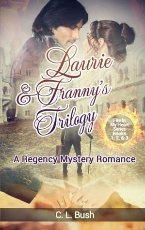 Download Fire In My Heart Series: Laurie & Franny's Trilogy - C.L. Bush file in ePub