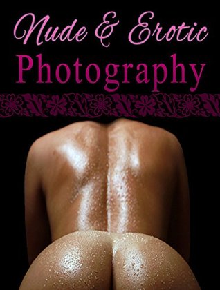 Read Nude and Erotic Photography: A fine art expose of beautiful women in beautiful poses - Samantha Roberts file in ePub