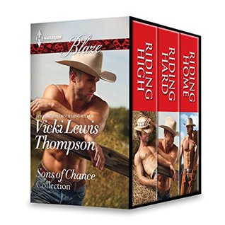 Read Sons of Chance Collection: Riding High / Riding Hard / Riding Home #14-16 - Vicki Lewis Thompson | PDF
