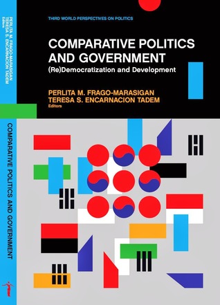 Full Download Comparative Politics and Government: (Re)Democratization and Development - Perlita Frago-Marasigan | ePub