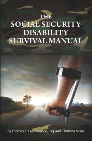 Read Online The Social Security Disability Survival Manual - Thomas K. Ledgerwood | ePub