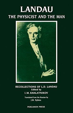 Full Download Landau: The Physicist & the Man: Recollections of L D Landau - J B Sykes file in PDF