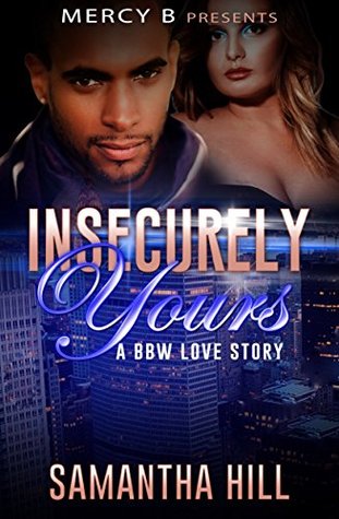 Read Online Insecurely Yours (P. S. I'll Still Be Loving You, #3) - Samantha Hill file in ePub