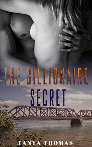 Read The Billionaire Secret: BWWM (BWWM Russian Billionaire Alpha Male Shifter Romance) (Interracial BBW Billionaire Pregnancy Short Stories) - Tanya Thomas file in PDF