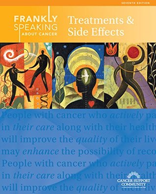 Download Frankly Speaking About Cancer: Treatments & Side Effects - Cancer Support Community | ePub