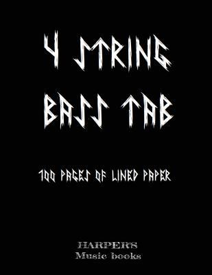 Download 4 String Blank Tab Music Book: 100 Sheets of Lined Paper for Bass and 4 String Instruments - Graham P Harper file in PDF