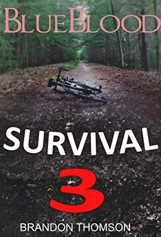 Read MYSTERY: Bluebloody - Survival: (Mystery, Suspense, Thriller, Suspense Crime Thriller) (ADDITIONAL BOOK INCLUDED ) (Suspense Thriller Mystery Collection London US) - Brandon Thomson | PDF