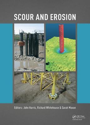 Full Download Scour and Erosion: Proceedings of the 8th International Conference on Scour and Erosion (Oxford, Uk, 12-15 September 2016) - John Harris | PDF