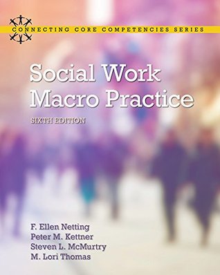 Read Social Work Macro Practice (Connecting Core Competencies) - F. Ellen Netting | PDF