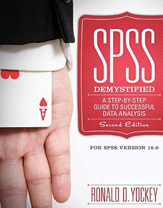 Download SPSS Demystified: A Simple Guide and Reference - Ronald D Yockey file in ePub