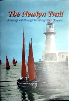 Full Download The Newlyn Trail: A Heritage Walk Through the Fishing Village of Newlyn - David Mynne file in PDF