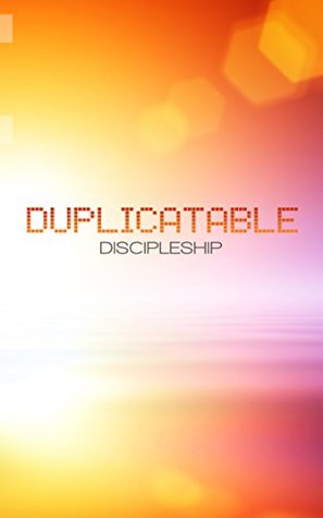 Full Download Duplicatable Discipleship (Growing in Christ #1) - John Hayhurst | ePub
