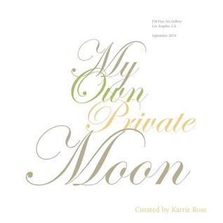 Read Online My Own Private Moon: Exploring a Relationship with Five of the Moon's Phases. - Karrie Ross | PDF
