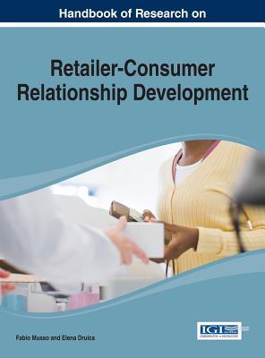 Download Handbook of Research on Retailer-Consumer Relationship Development - Fabio Musso file in ePub