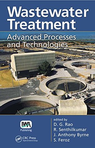 Full Download Wastewater Treatment: Advanced Processes and Technologies - D.G. Rao file in PDF