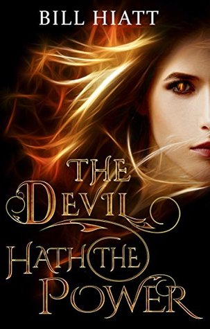 Download The Devil Hath the Power (Soul Salvager Book 0) - Bill Hiatt file in PDF