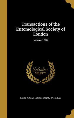 Full Download Transactions of the Entomological Society of London; Volume 1878 - Royal Entomological Society of London file in ePub