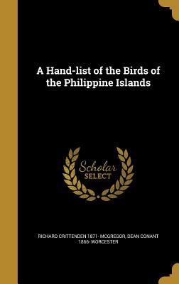 Read A Hand-List of the Birds of the Philippine Islands - Richard Crittenden 1871- McGregor | PDF