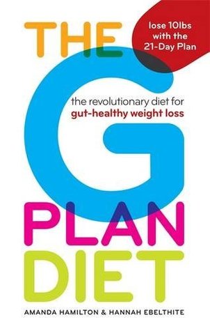 Full Download The G Plan Diet: The revolutionary diet for gut-healthy weight loss FREE SAMPLER - Amanda Hamilton file in PDF