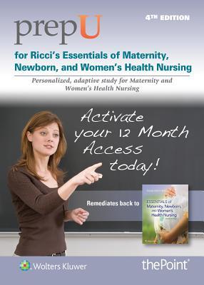 Read Online PrepU for Ricci's Essentials of Maternity, Newborn, and Women's Health Nursing - Susan Ricci file in PDF