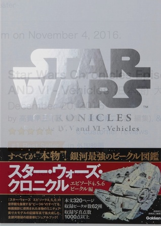 Download Star Wars Chronicles Episode IV, V and VI / Vehicles - Group of Authors | ePub