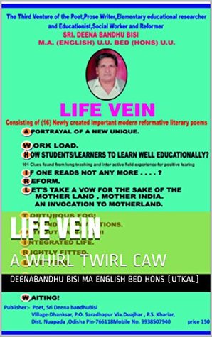 Read Online LIFE VEIN -223 clues for learning pedagogically : A WHIRL TWIRL CAW (First Book 1) - Deenabandhu Bisi MA ENGLISH BED HONS (UTKAL) | ePub