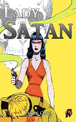 Download Lady Satan: Issue One (Lady Satan - Original Series Book 1) - George Tuska file in PDF