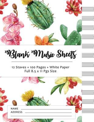 Full Download Blank Music Sheets: Cactus Design - 12 Staves, 100 Pages, Full Paper Size (8.5*11) -  | PDF