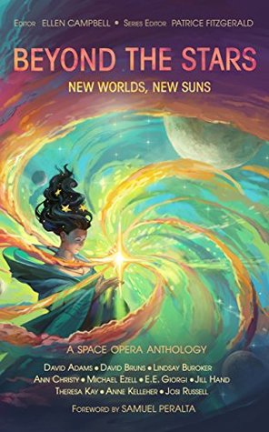 Read Online Beyond the Stars: New Worlds, New Suns: a space opera anthology - Lindsay Buroker file in PDF