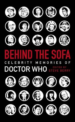 Read Behind the Sofa: Celebrity Memories of Doctor Who - Various | ePub