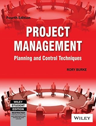 Full Download Project Management: Planning and Control Techniques - Rory Burke | PDF