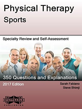Download Physical Therapy Sports: Specialty Review and Self-Assessment (StatPearls Review Series Book 65) - StatPearls Publishing LLC | ePub
