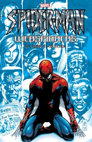 Read Online Spider-Man: Webspinners - The Complete Collection - J.M. DeMatteis file in ePub