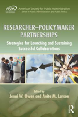 Read Online Researcher-Policymaker Partnerships: Strategies for Launching and Sustaining Successful Collaborations - Jenni W Owen file in ePub