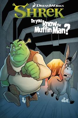 Download DreamWorks Shrek: Do You Know The Muffin Man?: Comics Collection - DreamWorks | ePub