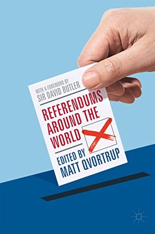 Read Referendums Around the World: With a Foreword by Sir David Butler - Matt Qvortrup | ePub