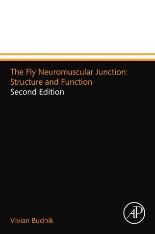 Full Download The Fly Neuromuscular Junction: Structure and Function: Second Edition - Vivian Budnik | ePub