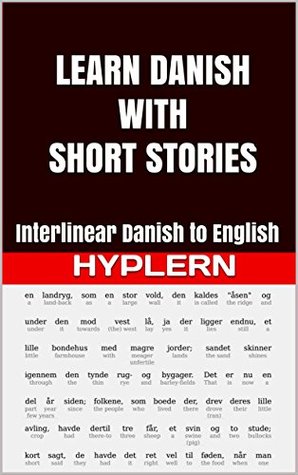 Download Learn Danish with Short Stories: Interlinear Danish to English (Learn Danish with Interlinear Stories for Beginners and Advanced Readers Book 3) - Kees Van den End file in ePub