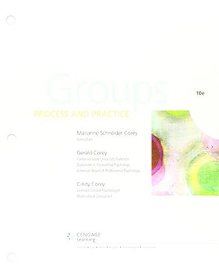 Full Download Groups: Process and Practice [with LMS MindTap Counseling 1-Term Access Code] - Marianne Schneider Corey | ePub