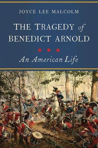 Download The Tragedy of Benedict Arnold: An American Life - Joyce Lee Malcolm | ePub