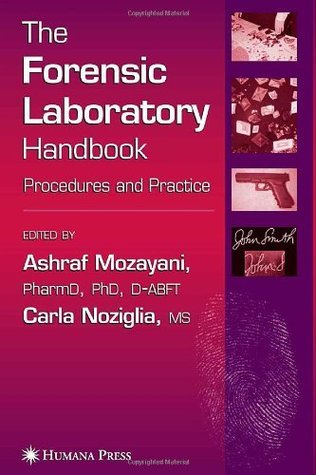 Read The Forensic Laboratory Handbook: Procedures and Practice (Forensic Science and Medicine) - Ashraf Mozayani file in ePub