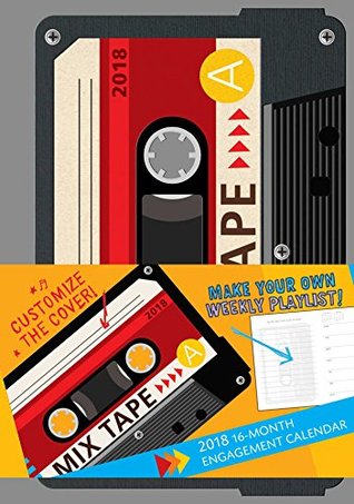 Read Online NOT A BOOK: Mix Tape 2017-2018 Executive Engagement Calendar -  | PDF