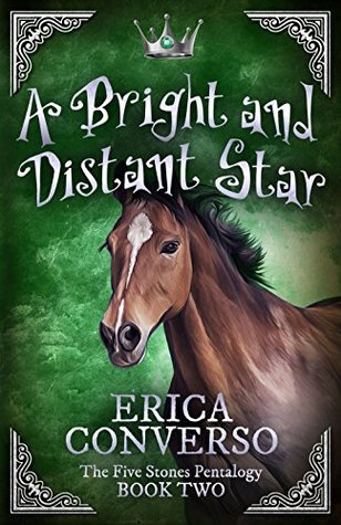 Read A Bright and Distant Star: The Five Stones Pentalogy - Book Two - Erica Converso file in PDF