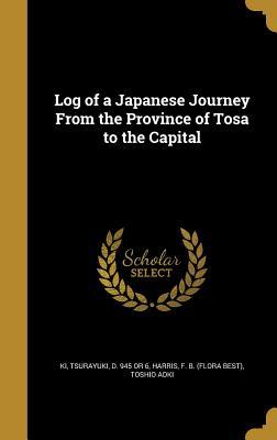 Full Download Log of a Japanese Journey from the Province of Tosa to the Capital - Toshio Aoki | ePub