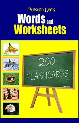 Read Preston Lee's Words and Worksheets - 200 FLASHCARDS - Kevin Lee | ePub