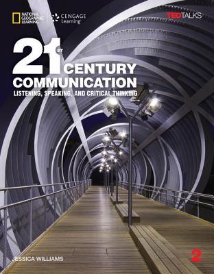 Read Online 21st Century Communication 2: Listening, Speaking and Critical Thinking: Student Book with Online Workbook - Jessica Williams file in ePub